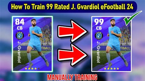 How To Train 99 Rated J Gvardiol In EFootball 2024 Mobile Max Level