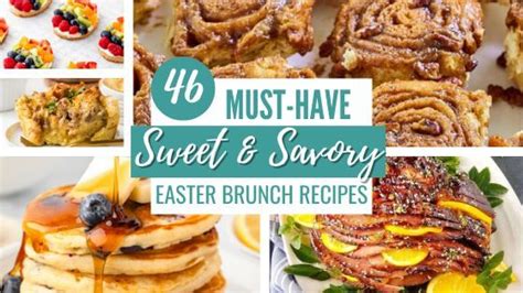 46 Sweet And Savory Easter Brunch Recipes Budgeting For Bliss