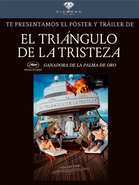 Conoce el tráiler y póster de El triángulo de la tristeza película