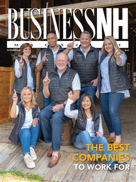 Business NH Magazine Business NH Magazine Names 2023 Best Companies To