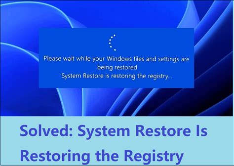 System Restore Is Restoring The Registry Windows Tips