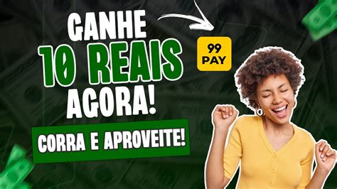 Urgente Ganhe Reais Agora Essa Promo O Do Pay Ganhe