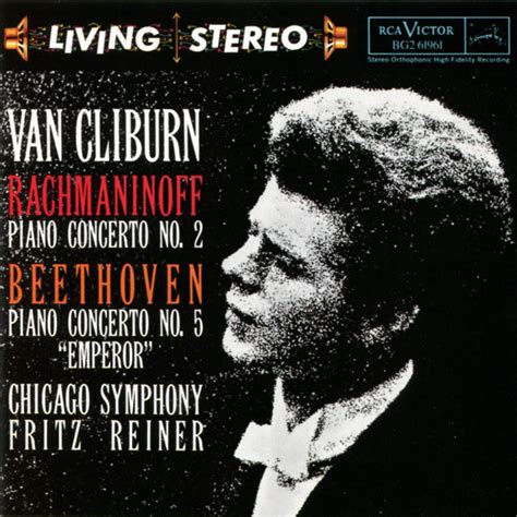 Van Cliburn The Chicago Symphony Orchestra Fritz Reiner Ludwig