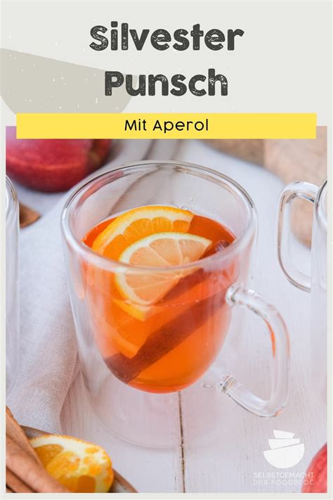 Hot Aperol Heißer Aperol Selbstgemacht Der Foodblog