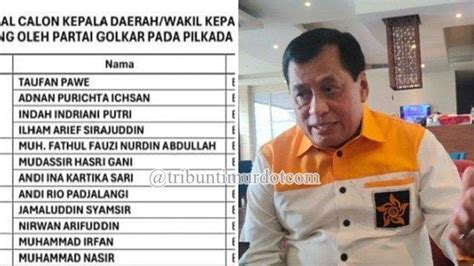 Viral Daftar Nama Jagoan Golkar Tarung Di Pilkada Sulsel Nurdin