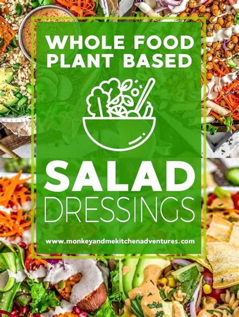 Weve Gathered A Delicious List Of Whole Food Plant Based Salad Dressings That Are Healthy Oil