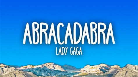 متن و ترجمه آهنگ Abracadabra از Lady Gaga - ماگرتا