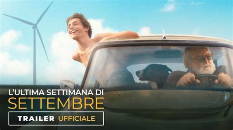 L Ultima Settimana Di Settembre Trailer Ufficiale Dal Settembre