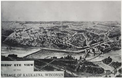 Bird S Eye View Of The Village Of Kaukauna Wisconsin Map Or Atlas Wisconsin Historical Society