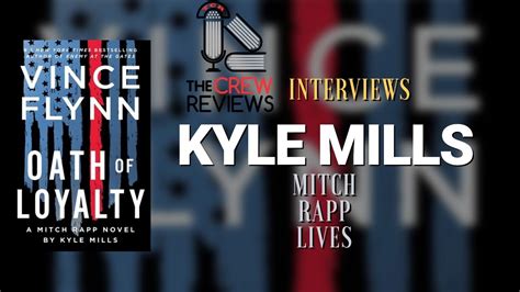 Bestselling Author Kyle Mills Oath Of Loyalty Youtube