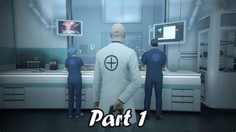 Hitman Episode 6 Gameplay Walkthrough The Surgeon Part 1hitman 6