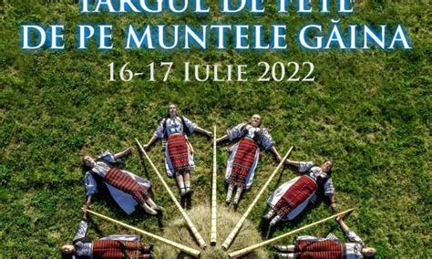 PROGRAM Târgul de Fete de pe Muntele Găina cea mai mare sărbătoare