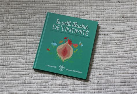 Le Petit Illustr De L Intimit De Mathilde Baudy Et Tiphaine