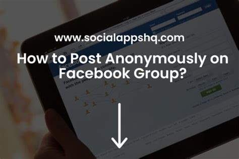 How To Post Anonymously On Facebook Group Socialappshq