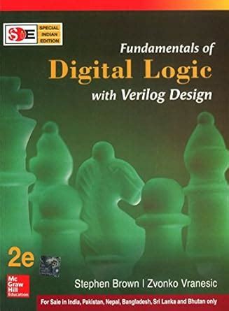 Fundamentals Of Digital Logic With Verilog Design Stephen Brown And