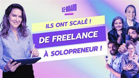 Ils ont SCALÉ Témoignages de 5 Solopreneurs qui ont réussi à passer à