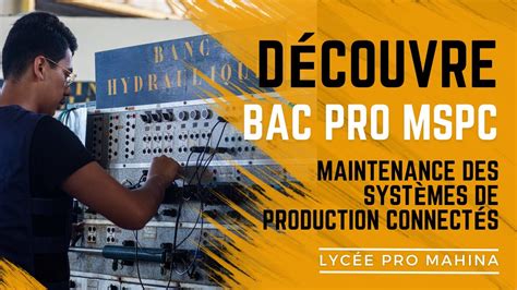 Bac Pro MSPC Maintenance des Systèmes de Production Connectés YouTube