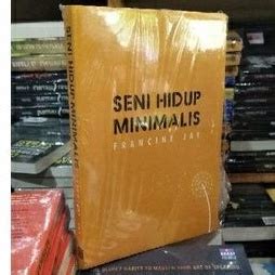 Jual Buku Seni Hidup Minimalis By Francine Jay Shopee Indonesia