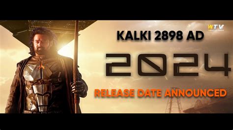 Kalki Ad Release Date Announcement Prabhas Amitabh Kamal