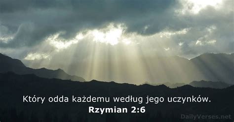 6 Maja 2019 Biblijny Werset Dnia Rzymian 2 6 DailyVerses Net