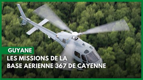 Guyane Les missions de la base aérienne 367 de Cayenne YouTube