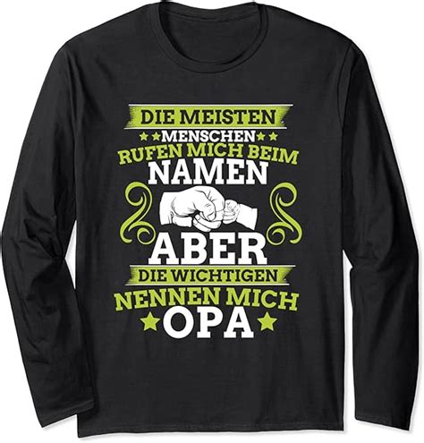 wichtigsten nennen mich Opa Shirt Großvater Langarmshirt Amazon