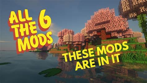 All The Mods 6 Modpack Overview YouTube