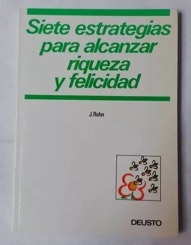 Siete Estrategias Para Alcanzar Riqueza Y Felicidad Meses sin interés