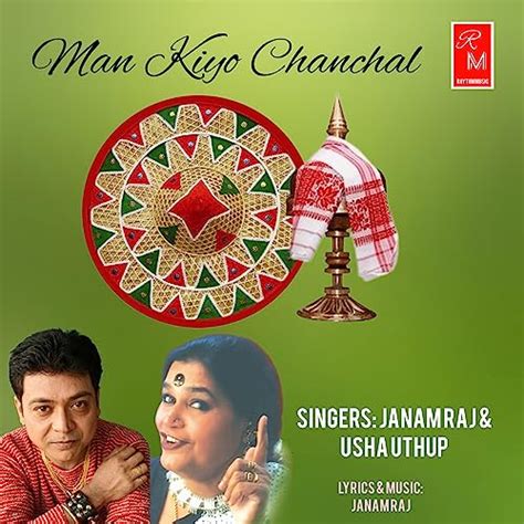 Écouter Man Kiyo Chanchal de Janam Raj Usha Uthup sur Amazon Music