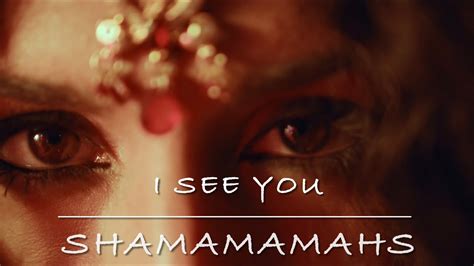 Shamamamahs I See You Official Music Video Youtube Youtube