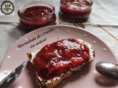 Mermelada De Ciruelas Sin Az Car Sopaypilla