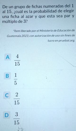 Solved De Un Grupo De Fichas Numeradas Del Al Cu L Es La