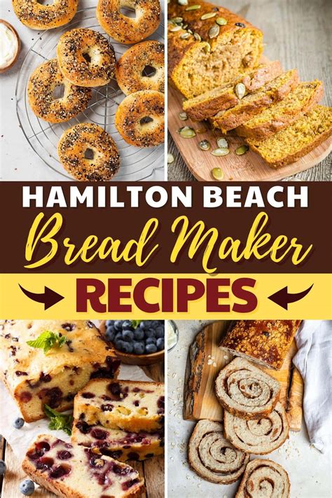 17 Hamilton Beach Bread Maker Recipes You'll Love - Insanely Good