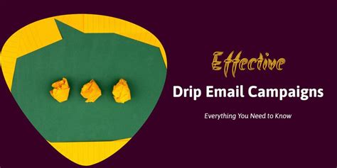 Effective Drip Email Campaign Everything You Need To Know