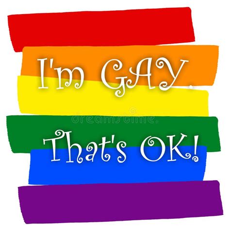 Rainbow Gay Pride Flag Symbol Of Sexual Minorities I Am Gay That Ok Stock Illustration