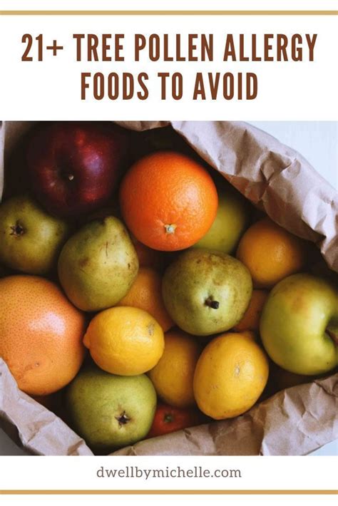 21 Tree Pollen Allergy Foods To Avoid