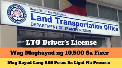 LTO Driver S License Wag Magbayad Ng 10 500 Sa Fixer Mag Bayad Lang