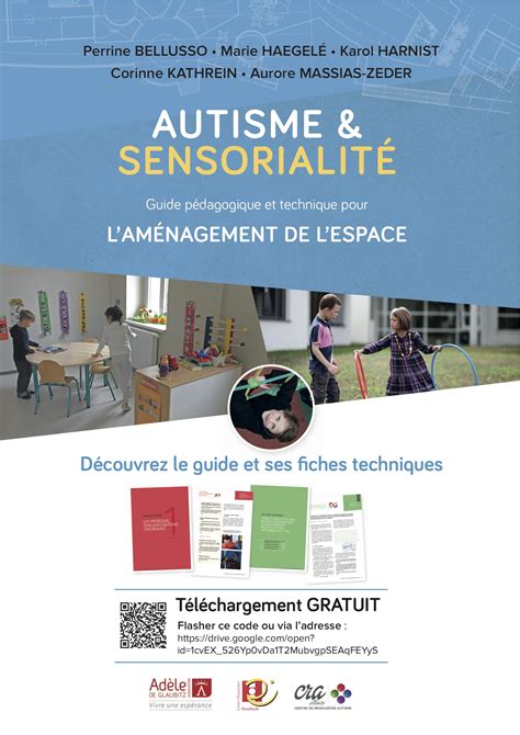 Autisme et sensorialité guide pédagogique et technique pour l