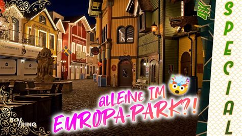 Leerer Europa Park Nach Parkschluss 2023 4K POV YouTube