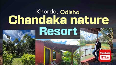 Chandaka Nature Resort Odisha Best Resorts Of Odisha Youtube