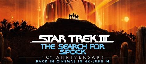 Star Trek Iii The Search For Spock Returns To Cinemas And Gets A New