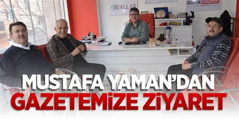 Ak Parti Bilecik Belediye Ba Kan Aday Mustafa Yaman Dan Gazetemize Ziyaret