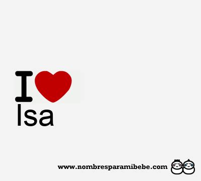 Isa Nombre Isa Significado De Isa