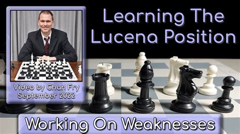 I M Learning The Lucena Position YouTube