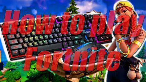 How To Play Fortnite On Pc With Keyboard And Mouse Youtube