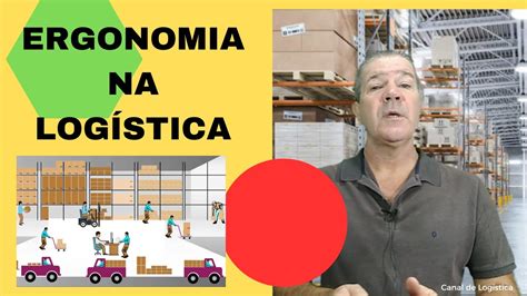 Ergonomia na Logística YouTube