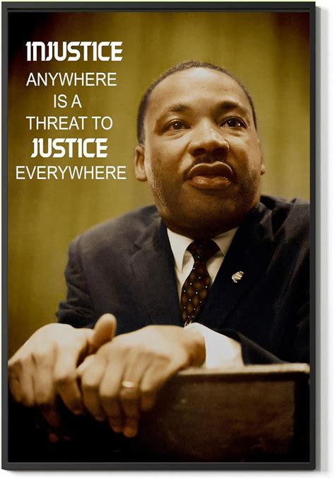 Buy FESOGO Martin Luther King Jr Quote Injustice Anywhere Is Threat To ...