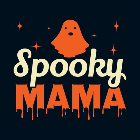 Premium Vector Spooky Mama Halloween Funny Retro Typography T Shirt