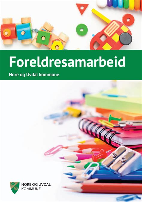 Foreldresamarbeid Nore Og Uvdal Kommune By Reklamemakeriet Issuu