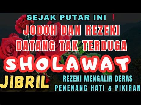 Tembus Langit Sholawat Jibril Penarik Rezeki Paling Dahsyat Sholawat